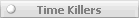 Time Killers